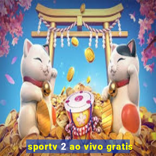 sportv 2 ao vivo gratis